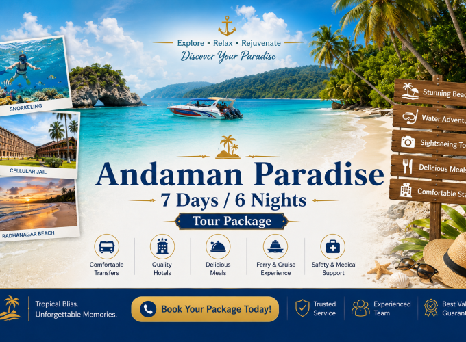 Andaman Paradise – 7 Days / 6 Nights Tour Package