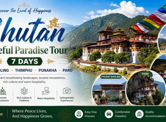 Bhutan Peaceful Paradise Tour 7 Days | Phuentsholing – Thimphu – Punakha – Paro