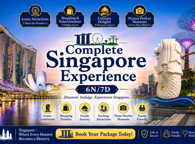 Complete Singapore Experience — 6N/7D