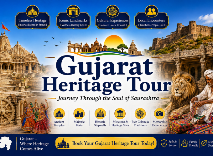 Gujarat Heritage Tour – Journey Through the Soul of Saurashtra