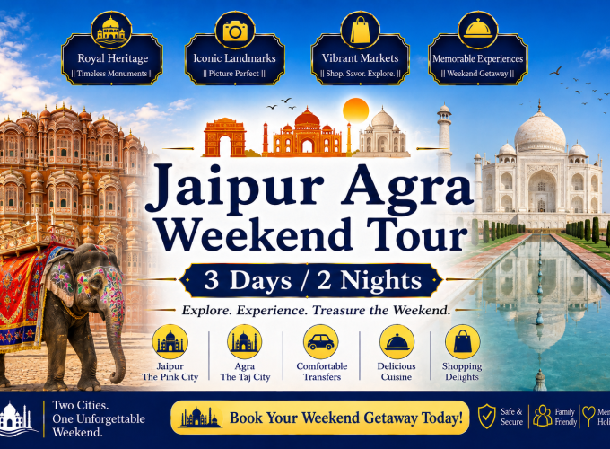 Jaipur Agra Weekend Tour – 3 Days / 2 Nights