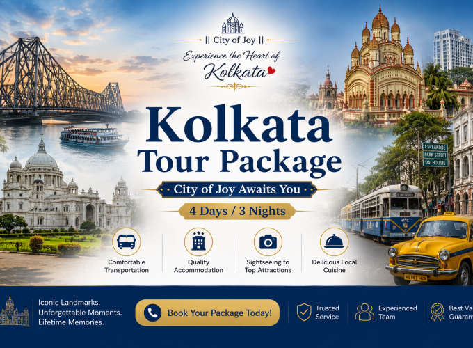 Kolkata Tour Package – City of Joy Awaits You 4 Days 3 Nights