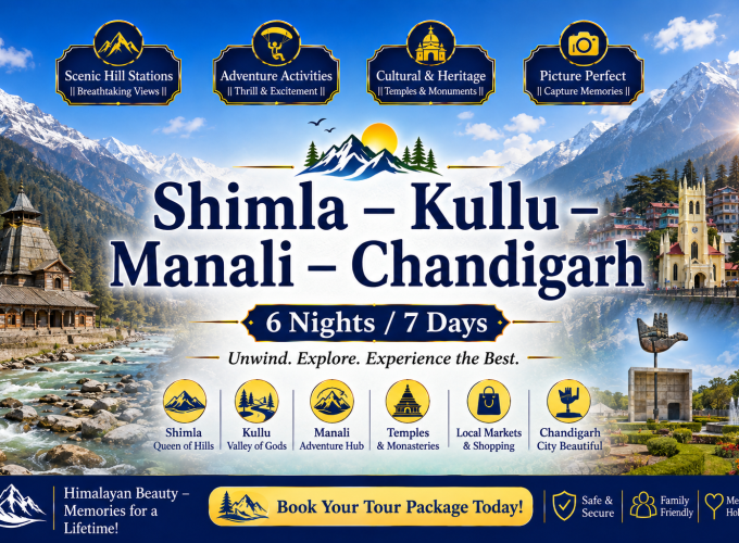 Shimla – Kullu – Manali – Chandigarh 6 Nights / 7 Days Tour Package