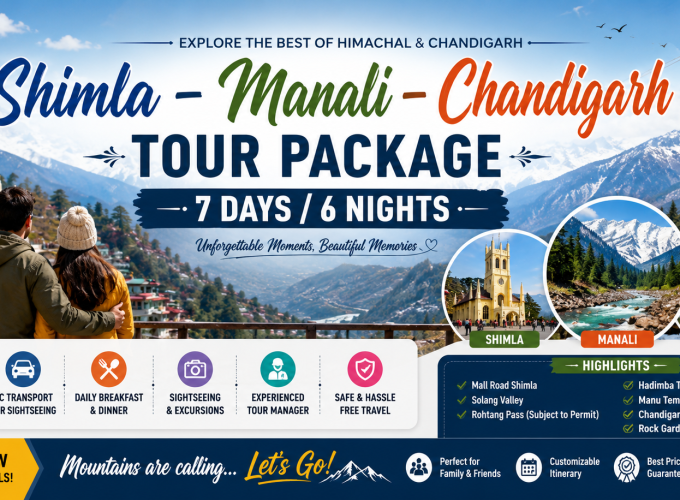 Shimla – Manali – Chandigarh Tour Package 7 Days / 6 Nights