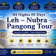 04 Nights 05 Days Leh – Nubra – Pangong Tour
