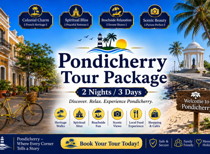 2 Nights 3 Days Pondicherry Tour Package