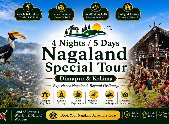 4 Nights / 5 Days Nagaland Special Tour – Dimapur & Kohima