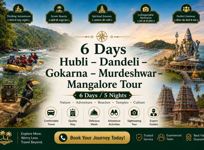 6 Days Hubli – Dandeli – Gokarna – Murdeshwar – Mangalore Tour