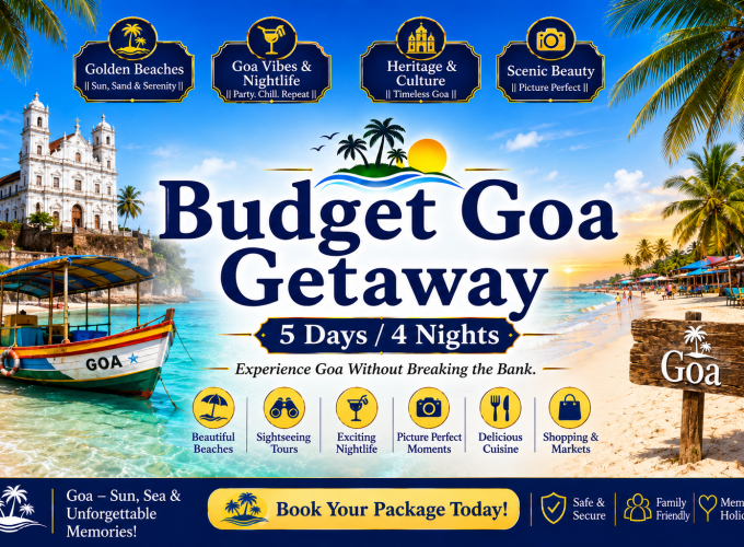 Budget Goa Getaway – 5 Days / 4 Nights
