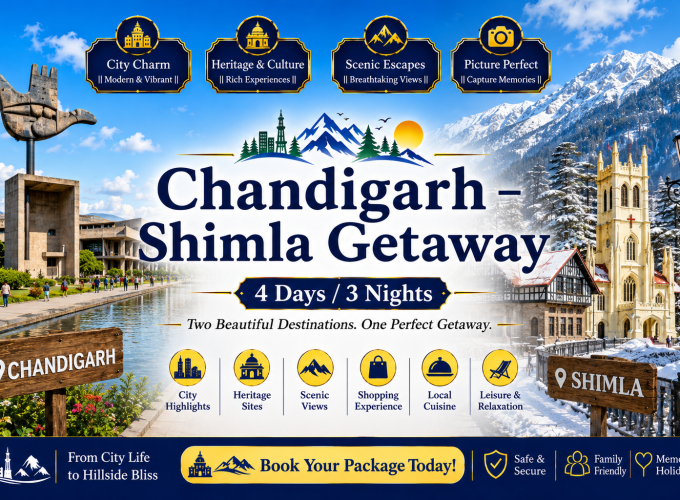 Chandigarh – Shimla Getaway | 4 Days / 3 Nights