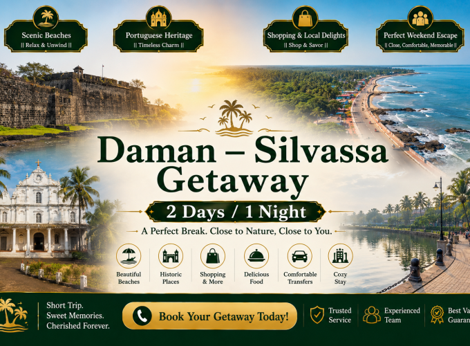 Daman – Silvassa Getaway 2 Days / 1 Night