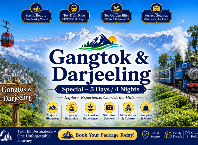 Gangtok & Darjeeling Special – 5 Days / 4 Nights