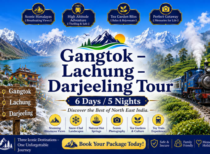 Gangtok – Lachung – Darjeeling Tour – 6 Days / 5 Nights