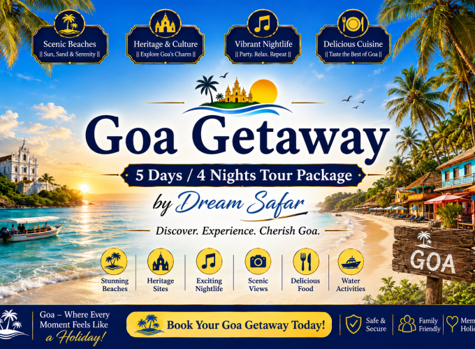 Goa Getaway – 5 Days / 4 Nights Tour Package by Dream Safar