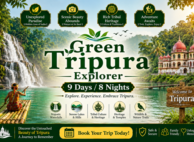 Green Tripura Explorer — 9 Days / 8 Nights