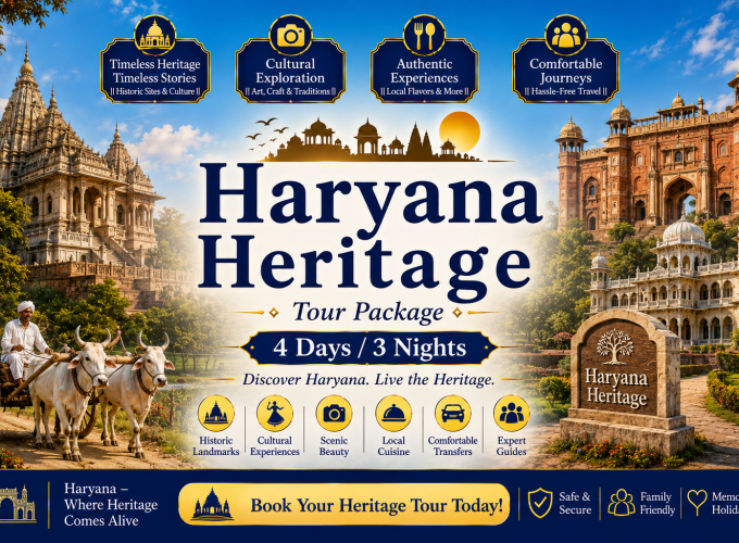 Haryana Heritage Tour Package – 4 Days / 3 Nights