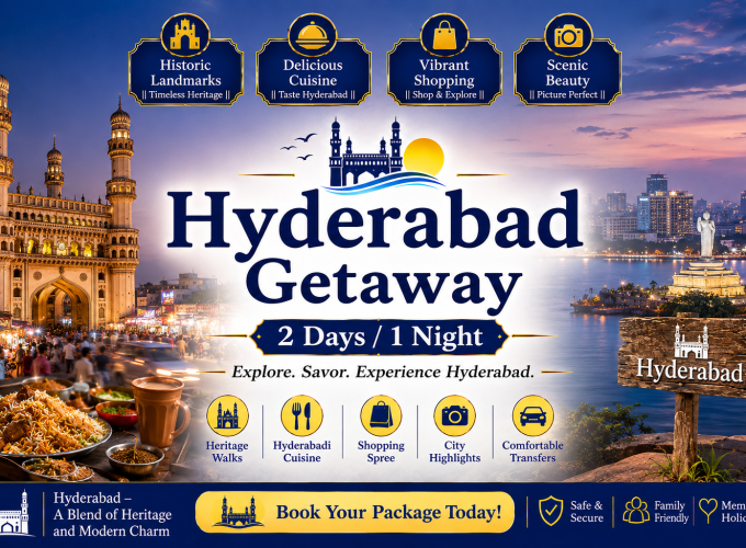 Hyderabad Getaway – 2 Days / 1 Night