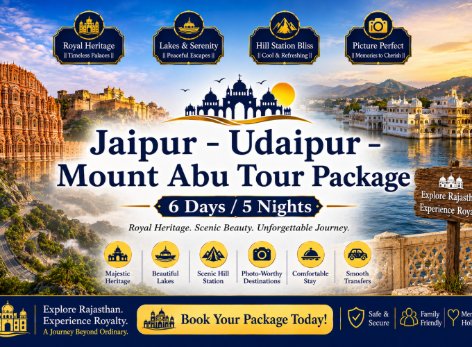 Jaipur – Udaipur – Mount Abu Tour Package | 6 Days / 5 Nights