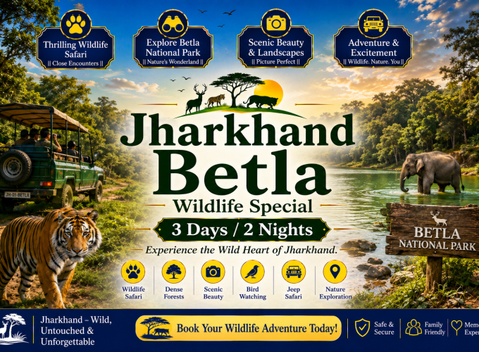 Jharkhand Betla Wildlife Special – 3 Days / 2 Nights