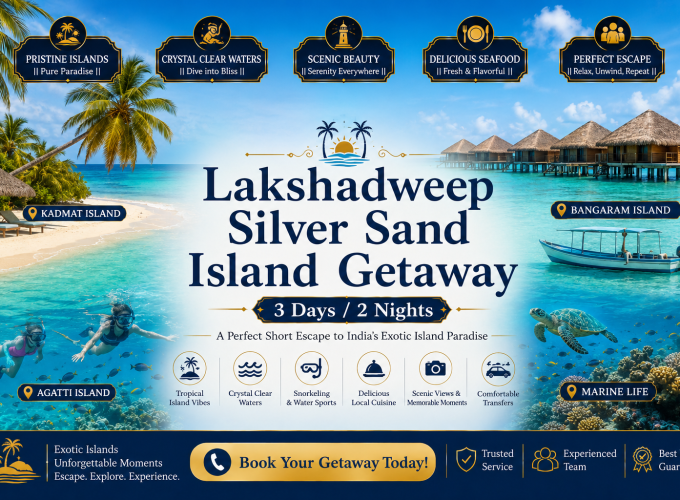 Lakshadweep Silver Sand Island Getaway – 3 Days / 2 Nights