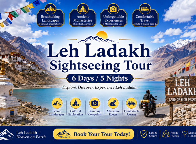 Leh Ladakh Sightseeing Tour – 6 Days / 5 Nights