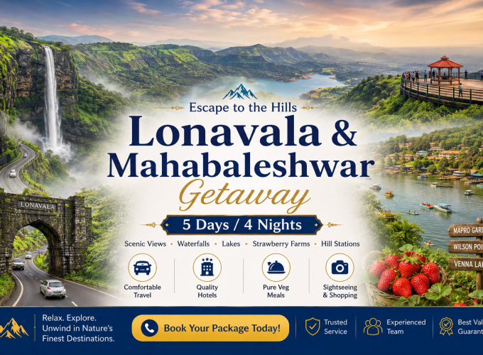 Lonavala & Mahabaleshwar Getaway – 5 Days / 4 Nights