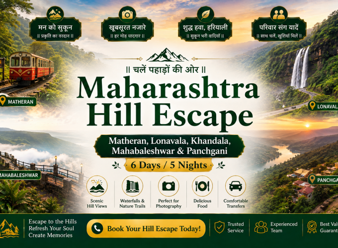 Maharashtra Hill Escape – Matheran, Lonavala, Khandala, Mahabaleshwar & Panchgani – 6 Days / 5 Nights