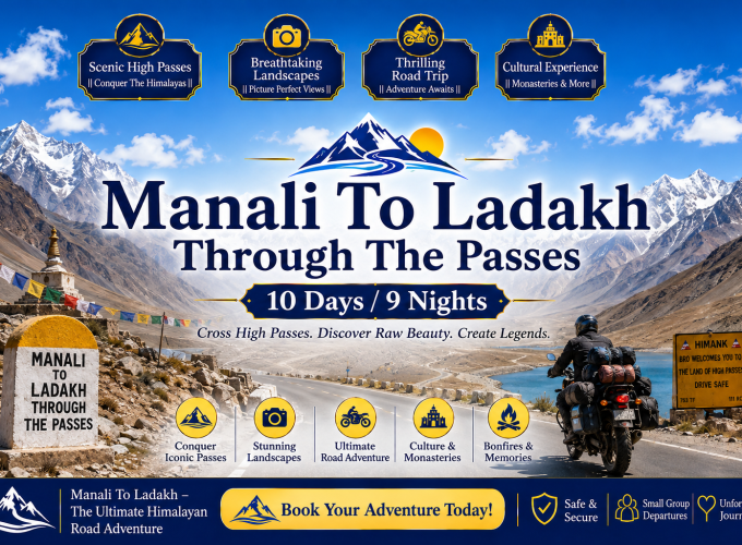 Manali To Ladakh Through The Passes – 10 Days / 9 Nights