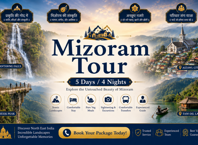 Mizoram Tour – 5 Days / 4 Nights