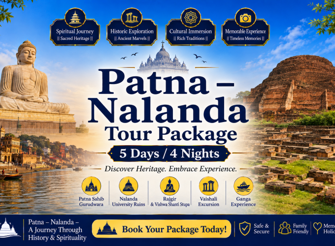 Patna – Nalanda Tour Package | 5 Days / 4 Nights