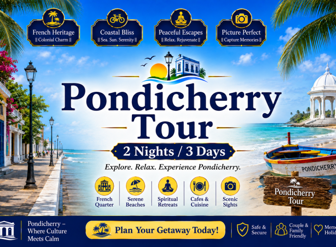 Pondicherry Tour – 2 Nights / 3 Days