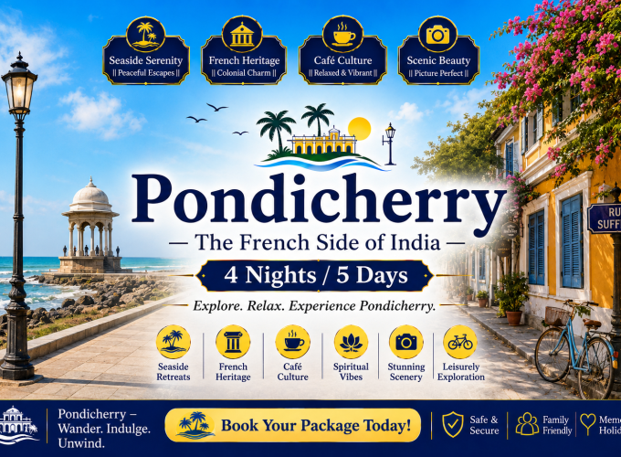 Pondicherry — The French Side of India (4 Nights / 5 Days)