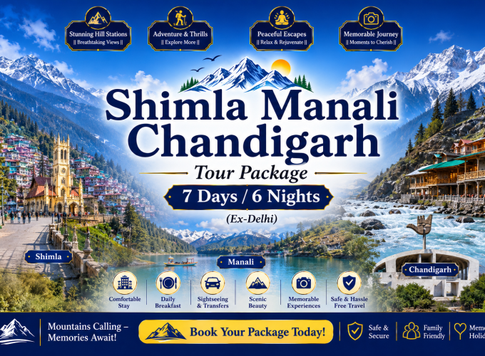 Shimla Manali Chandigarh Tour Package – 7 Days 6 Nights (Ex-Delhi)
