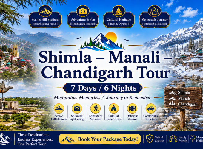 Shimla – Manali – Chandigarh Tour – 7 Days / 6 Nights