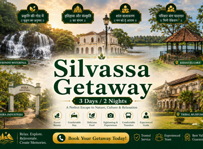 Silvassa Getaway – 3 Days / 2 Nights
