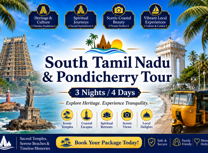 South Tamil Nadu & Pondicherry Tour – 3 Nights / 4 Days