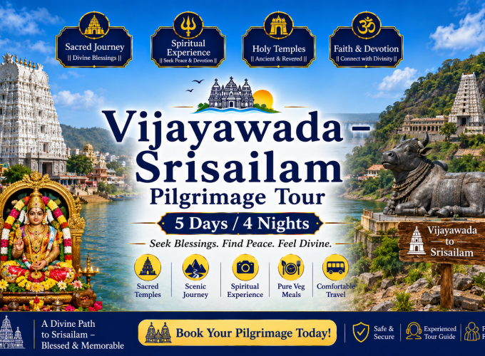 Vijayawada – Srisailam Pilgrimage Tour | 5 Days / 4 Nights
